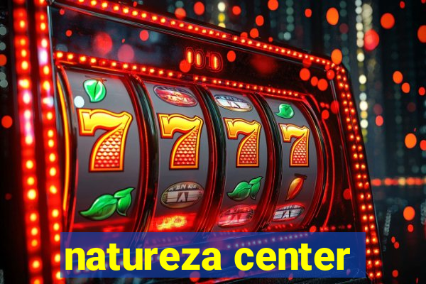 natureza center